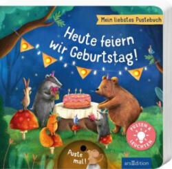 Mein liebstes Pustebuch - Heute feiern wir Geburtstag! - Maria Höck, Aleksandra Szmidt (2023)