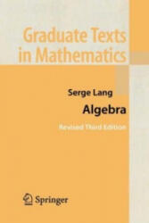Algebra - Serge Lang (ISBN: 9781461265511)