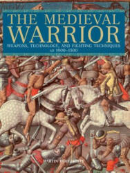 The Medieval Warrior - Martin Dougherty (ISBN: 9780762774296)
