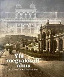 Ybl megvalósult álma (ISBN: 9786158230049)