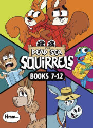 The Dead Sea Squirrels 6-Pack Books 7-12: Merle of Nazareth / A Dusty Donkey Detour / Jingle Squirrels / Risky River Rescue / A Twisty-Turny Journey / - Luke Séguin-Magee (ISBN: 9781496484123)