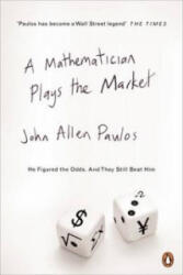 Mathematician Plays the Market - John Allen Paulos (ISBN: 9780141012032)