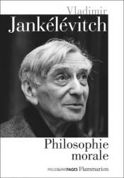 Philosophie morale - Jankélévitch (ISBN: 9782081473270)