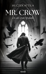 Mr. Crow és az európaiak (ISBN: 9783711601223)
