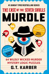 Murdle: The Case of the Seven Skulls (ISBN: 9781805222095)