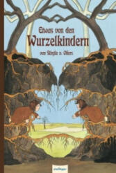 Etwas von den Wurzelkindern, Schmuckausgabe (ISBN: 9783480233106)