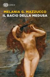 Il bacio della Medusa (2022)