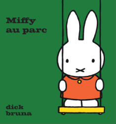 Miffy au parc - Dick Bruna (2022)