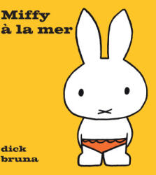 Miffy à la mer - Dick Bruna (2022)
