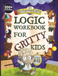 An Intermediate Logic Workbook for Gritty Kids - Dan Allbaugh, Anil Yap (2024)