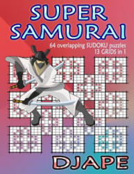 Super Samurai Sudoku - Djape (ISBN: 9781492709312)