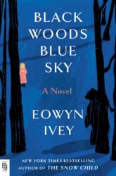 Black Woods, Blue Sky - Ruth Hulbert (ISBN: 9780593978498)