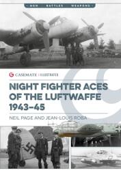 Night Fighter Aces of the Luftwaffe 1943-45 - Jean-Louis Roba (ISBN: 9781636245546)