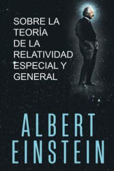 Sobre la Teoria de la Relatividad Especial y General - Albert Einstein (ISBN: 9781684116836)