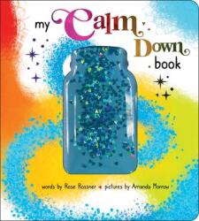 My Calm Down Book - Amanda Morrow (ISBN: 9781464221569)