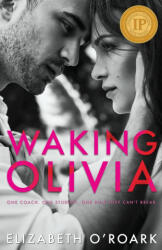 Waking Olivia - Elizabeth O'Roark (ISBN: 9781956800142)