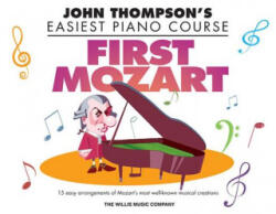 First Mozart: Elementary Level - Wolfgang Amadeus Mozart, Christopher Hussey (ISBN: 9781495066139)