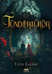 Tündértükör (ISBN: 9789636396237)