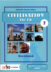 Bártfai-Juhász Gabriella: Civilisation Workbook 7 - The UK (ISBN: 9789631646603)