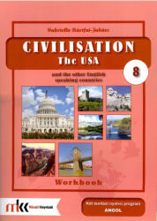 Bártfai-Juhász Gabriella: Civilisation Workbook 8 - The USA and the other English speaking countries (ISBN: 9789631646627)