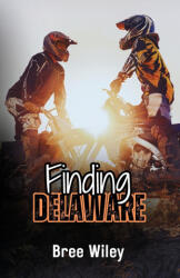 Finding Delaware - Bree Wiley (2024)