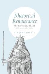 Rhetorical Renaissance (ISBN: 9780226821269)