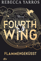 Fourth Wing - Flammengeküsst - Melanie Korte, Michaela Kolodziejcok, Michelle Gyo (ISBN: 9783423220996)