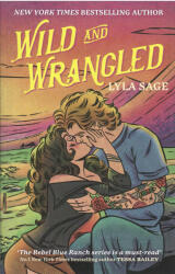 Wild and Wrangled (ISBN: 9781529436754)