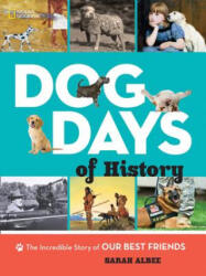 Dog Days of History - Sarah Albee (ISBN: 9781426329715)