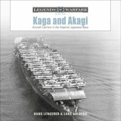 Kaga and Akagi (ISBN: 9780764368936)
