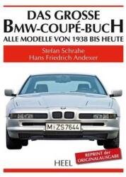 Marea carte a coupe-urilor BMW (ISBN: 9783958433601)