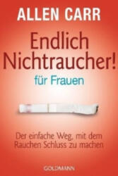 Endlich Nichtraucher - für Frauen - Renate Weinberger, Allen Carr (ISBN: 9783442165421)