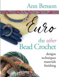 Bead Crochet Euro - Ann Benson (ISBN: 9780999623091)