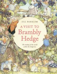 A Visit to Brambly Hedge - Jill Barklem (ISBN: 9780008752408)