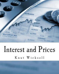 Interest and Prices (ISBN: 9781495385827)