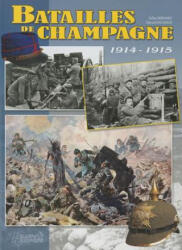 Batailles De Champagne - Gerard Lachaux (ISBN: 9782352500636)