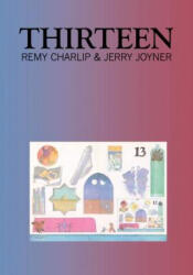 Thirteen - Remy Charlip, Jerry Joyner (ISBN: 9781681372303)