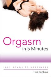 Orgasm in 5 Minutes (ISBN: 9781510772625)