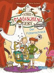 Die Schule der magischen Tiere ermittelt 4: Der Flötenschreck (ISBN: 9783551655943)