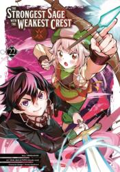 The Strongest Sage with the Weakest Crest 22 - Liver Jam & Popo (ISBN: 9781646092635)