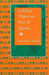 Selected Papers on Fun and Games - Donald E. Knuth (ISBN: 9781575865843)