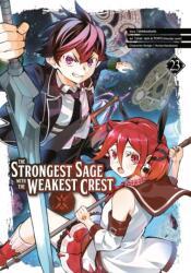 The Strongest Sage with the Weakest Crest 23 - Liver Jam & Popo (ISBN: 9781646093175)