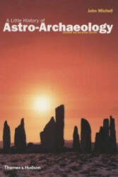 Little History of Astro-Archaeology - John Michell (ISBN: 9780500275573)