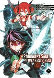 The Strongest Sage with the Weakest Crest 26 - Liver Jam & Popo (ISBN: 9781646093717)