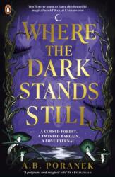 Where the Dark Stands Still (ISBN: 9780241622179)