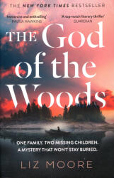 The God of the Woods - Liz Moore (ISBN: 9780008663834)