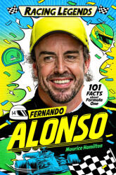 Racing Legends: Fernando Alonso - Hamilton, Maurice (ISBN: 9781035057566)