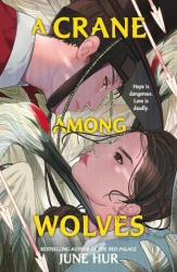 A Crane Among Wolves (ISBN: 9781035420902)