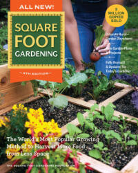 All New Square Foot Gardening, 4th Edition - SQUARE FOOT GARDENING FOUNDATI (ISBN: 9780760388938)