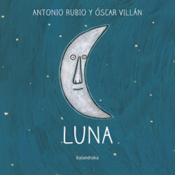 ANTONIO RUBIO - Luna - ANTONIO RUBIO (ISBN: 9788484643128)